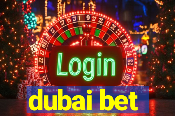 dubai bet