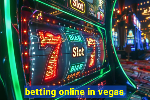 betting online in vegas