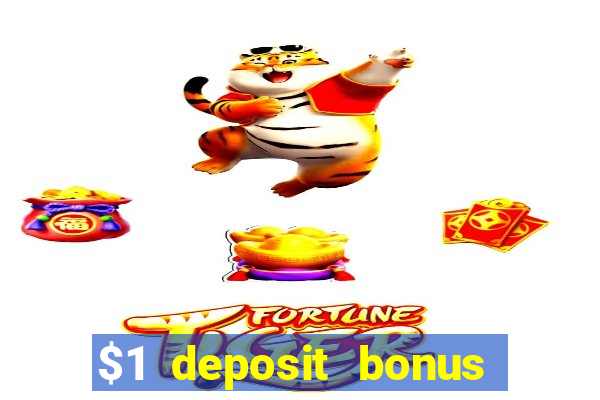 $1 deposit bonus casino nz