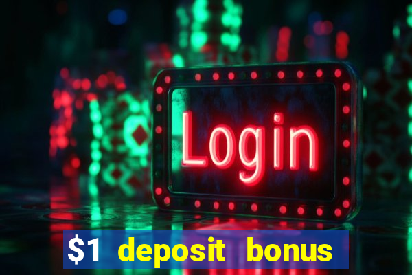 $1 deposit bonus casino nz