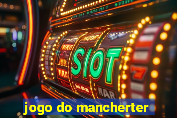 jogo do mancherter