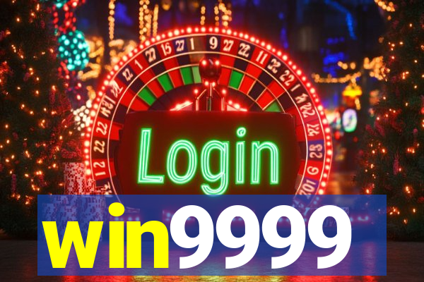 win9999