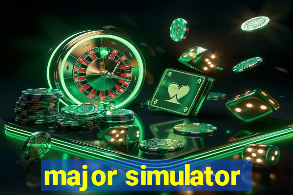 major simulator