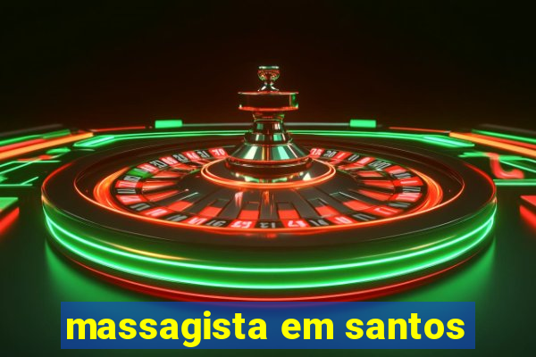 massagista em santos