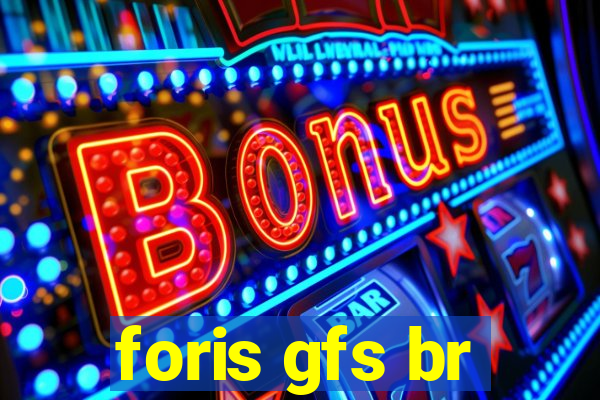 foris gfs br