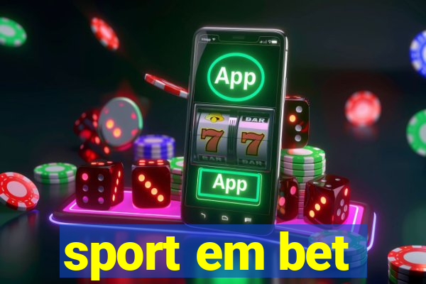 sport em bet