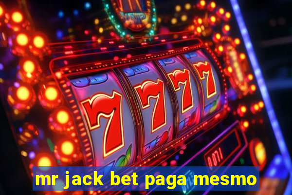 mr jack bet paga mesmo