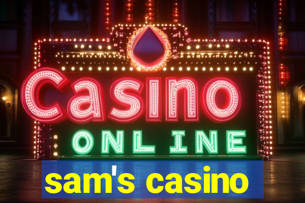 sam's casino