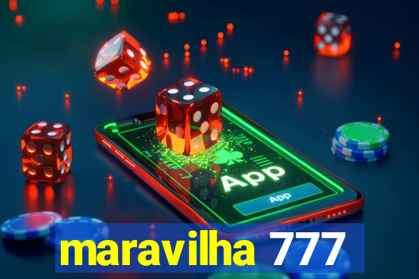 maravilha 777