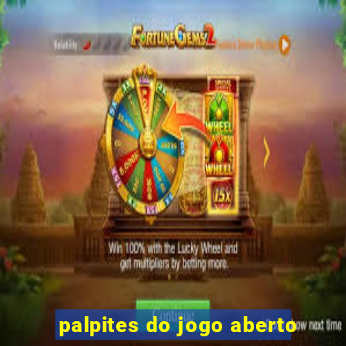 palpites do jogo aberto