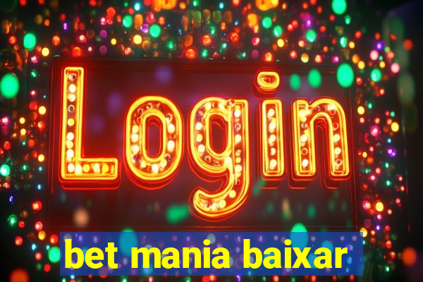 bet mania baixar