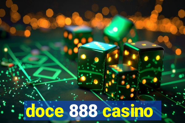 doce 888 casino