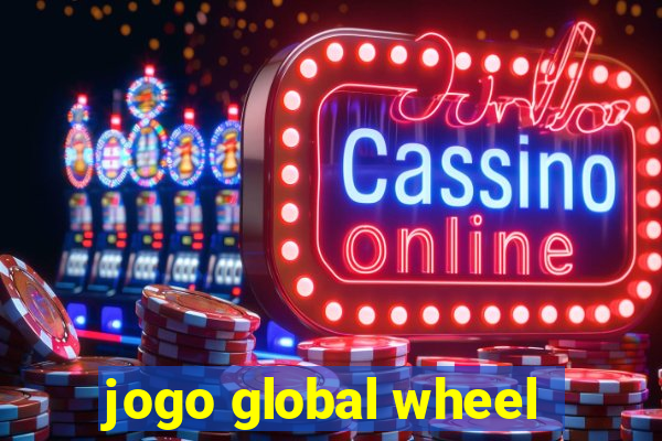 jogo global wheel