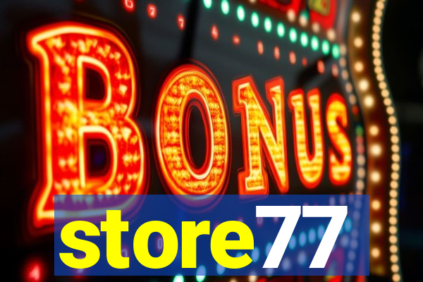 store77