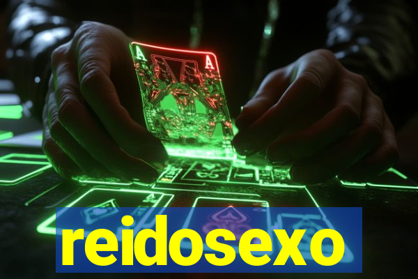 reidosexo