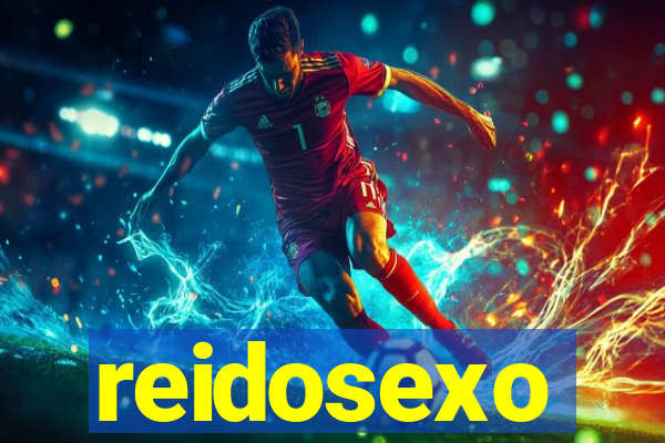 reidosexo