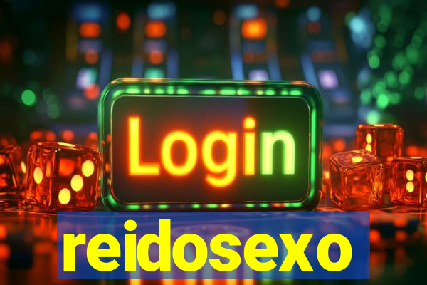 reidosexo