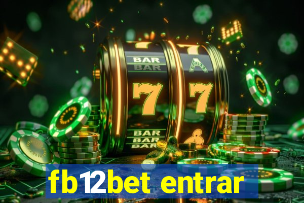 fb12bet entrar