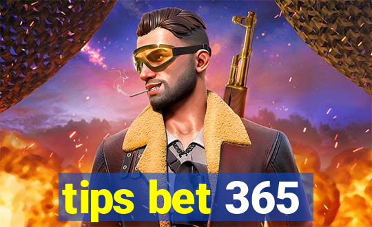 tips bet 365