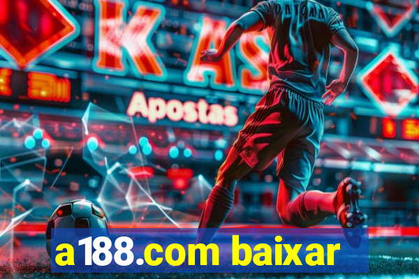 a188.com baixar