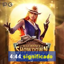 4:44 significado