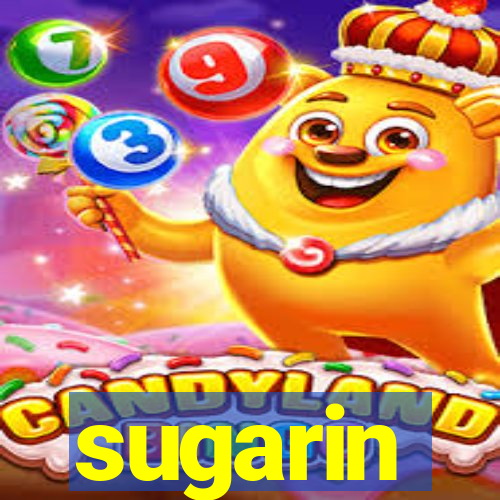 sugarin