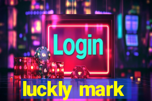 luckly mark