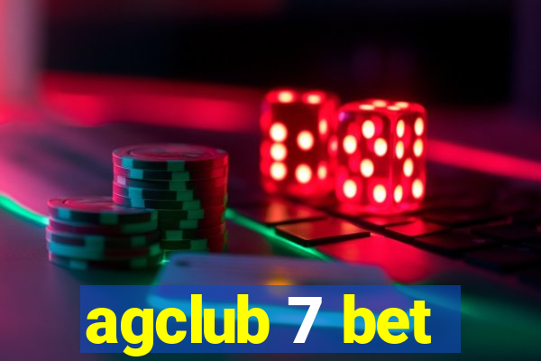 agclub 7 bet