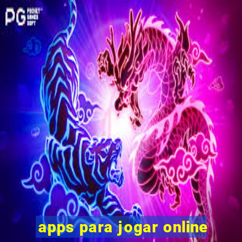 apps para jogar online