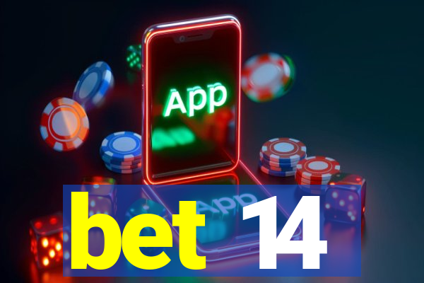 bet 14