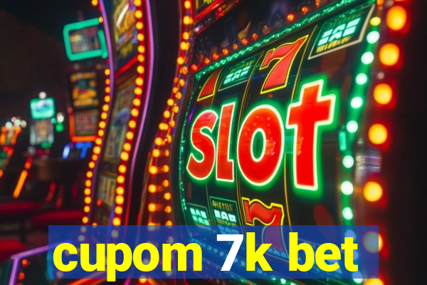 cupom 7k bet