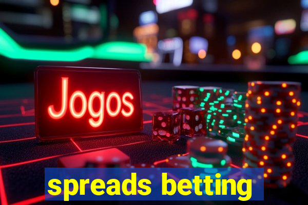 spreads betting