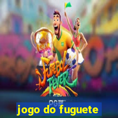 jogo do fuguete