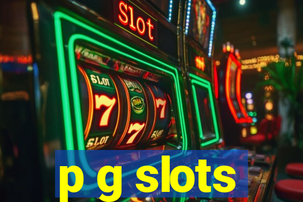 p g slots