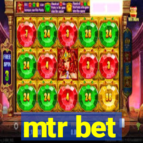 mtr bet