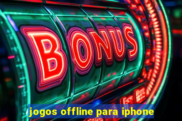 jogos offline para iphone