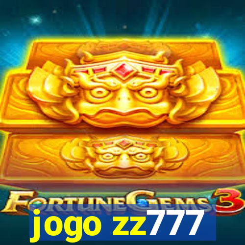 jogo zz777