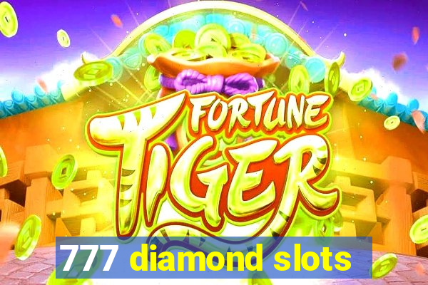 777 diamond slots