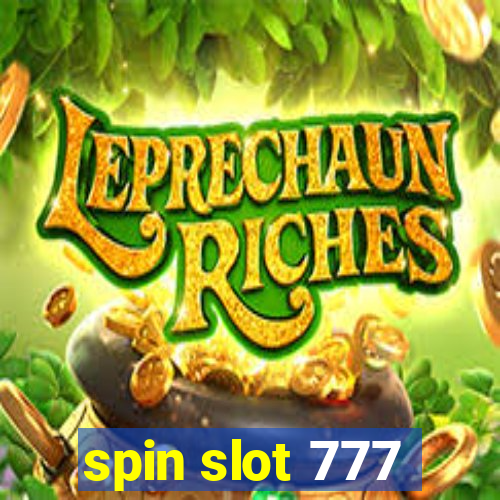 spin slot 777