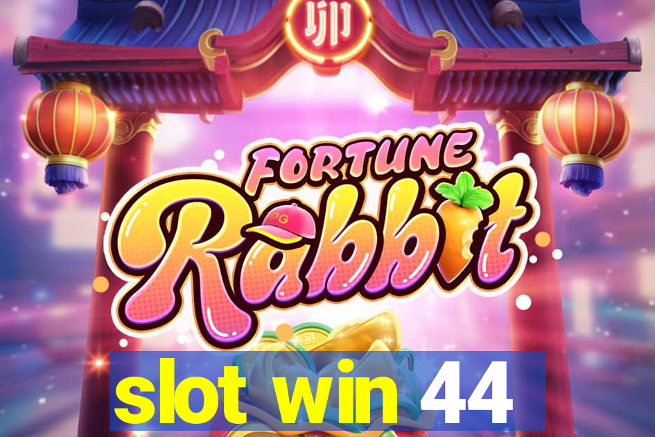 slot win 44