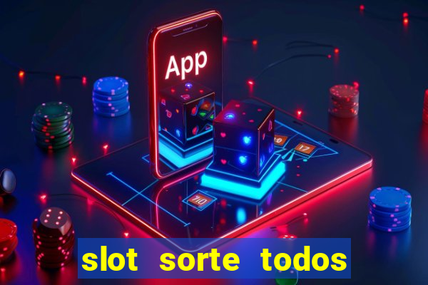 slot sorte todos os dias