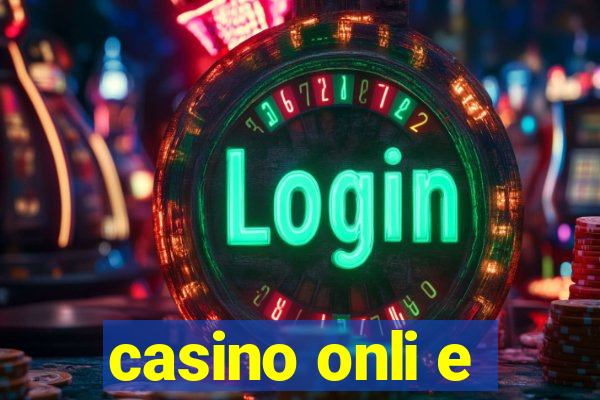 casino onli e