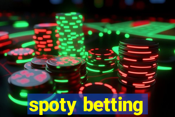 spoty betting