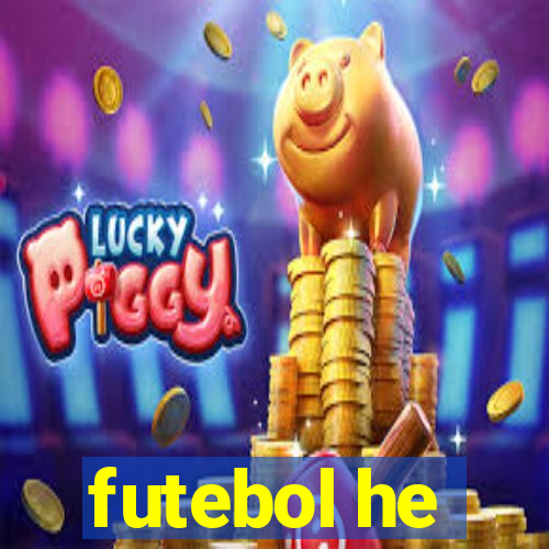 futebol he