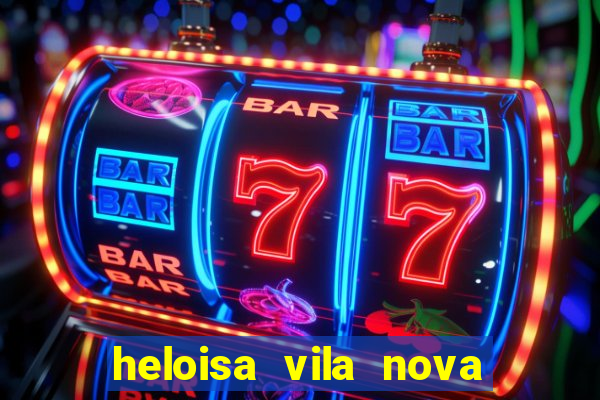 heloisa vila nova namorada de leo stronda