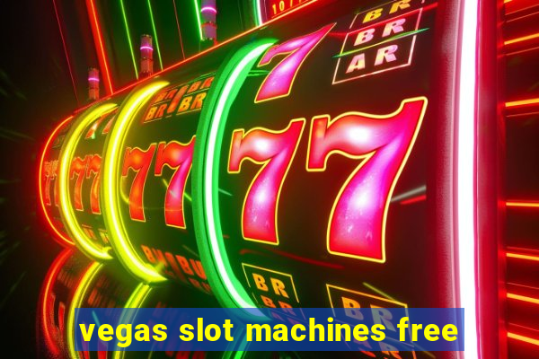 vegas slot machines free