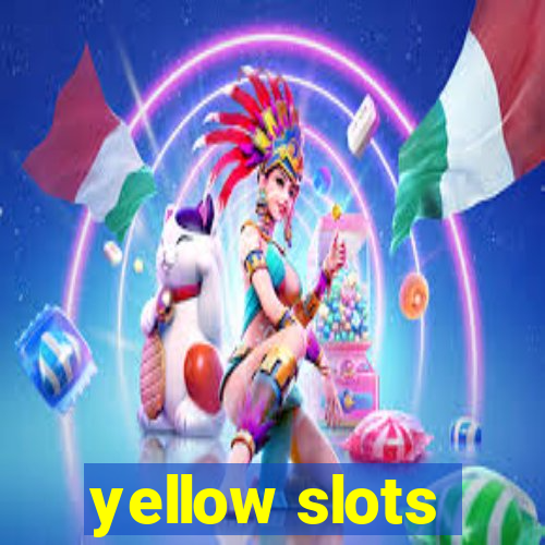 yellow slots