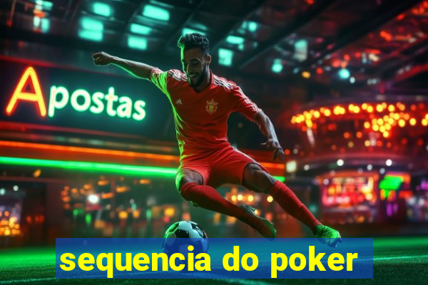 sequencia do poker