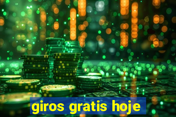 giros gratis hoje