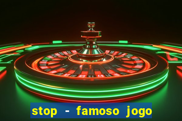 stop - famoso jogo de palavras